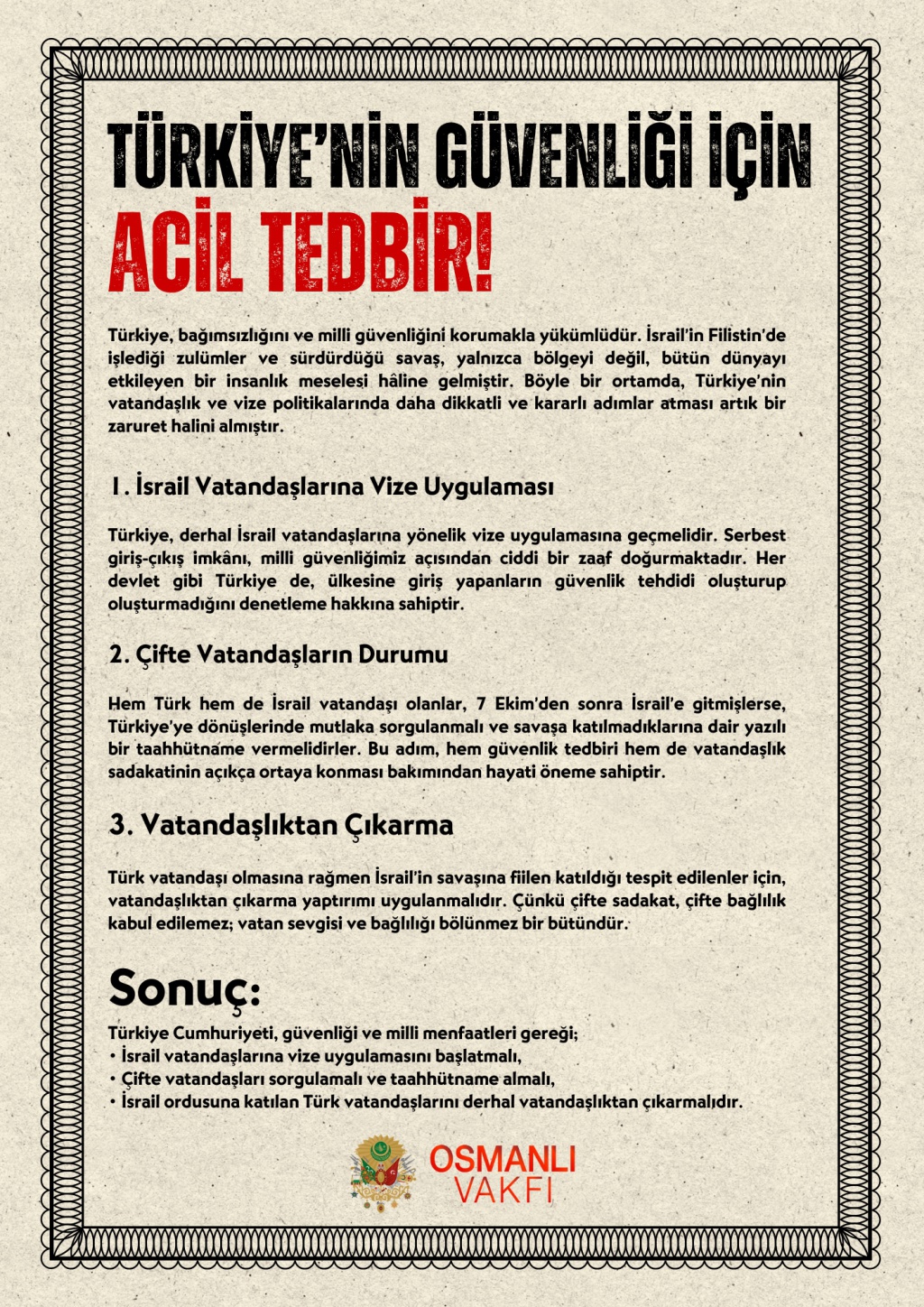 TÜRKİYENİN GÜVENLİĞİ İÇİN ACİL TEDBİR