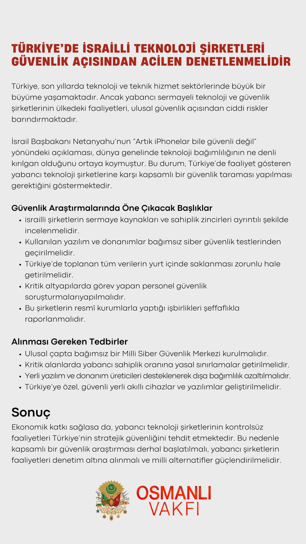 TÜRKİYE'DE İSRAİLLİ TEKNOLOJİ ŞİRKETLERİ ACİLEN DENETLENMELİDİR