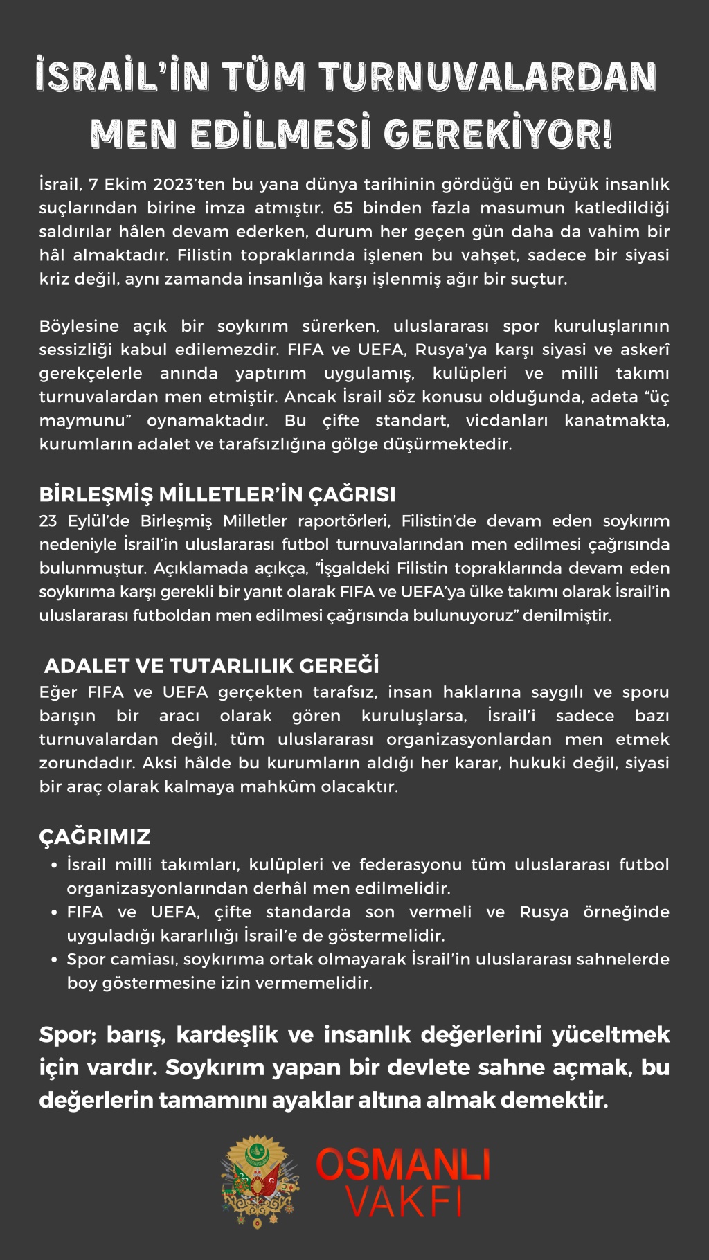 İSRAİL'İN TÜM TURNUVALARDAN MEN EDİLMESİ GEREKİYOR