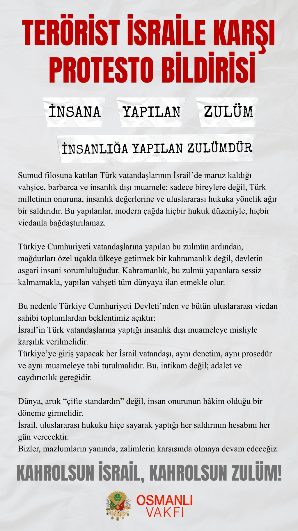TERÖRİST İSRAİLE KARŞI PROTESTO BİLDİRİSİ