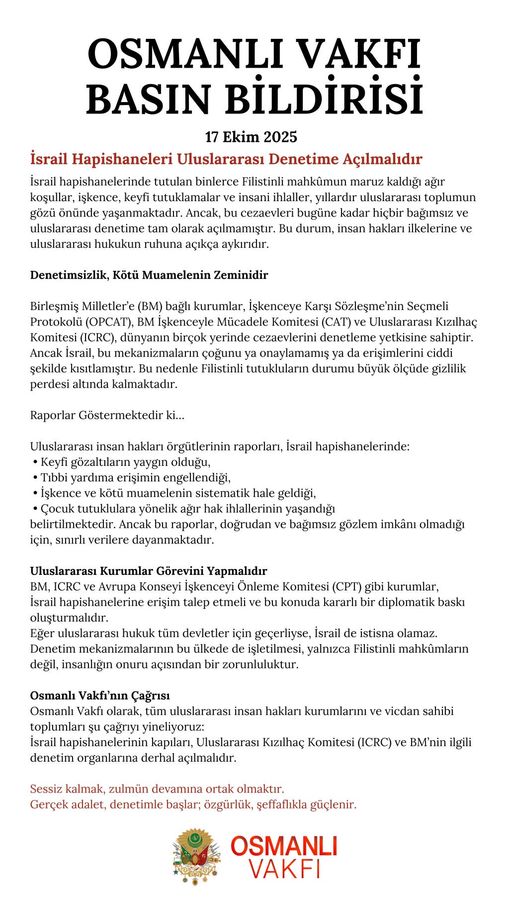 İSRAİL HAPİSHANELERİ ULUSLARARASI DENETİMLERE AÇIK OLMALIDIR